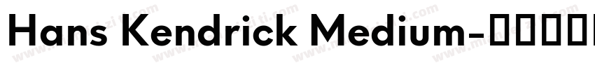 Hans Kendrick Medium字体转换